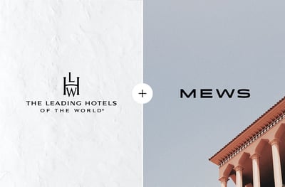 The Leading Hotels of the World choose Mews as an official partner thumbnail