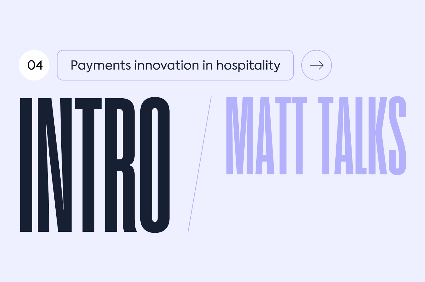 Matt-talks-payments_Intro